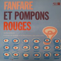 Fanfare et pompons rouges
