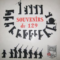Souvenirs du 129