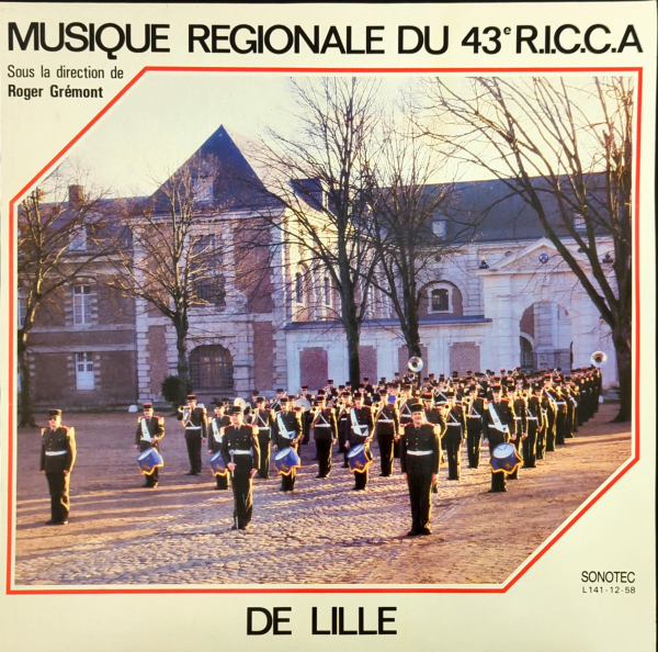 Disque 33Trs Musique régionale du 43e RICCA de Lille